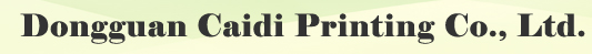 Dongguan Caidi Printing Co., Ltd.